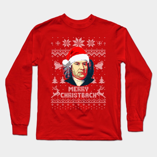 Johann Sebastian Bach Merry Christbach Long Sleeve T-Shirt by Nerd_art